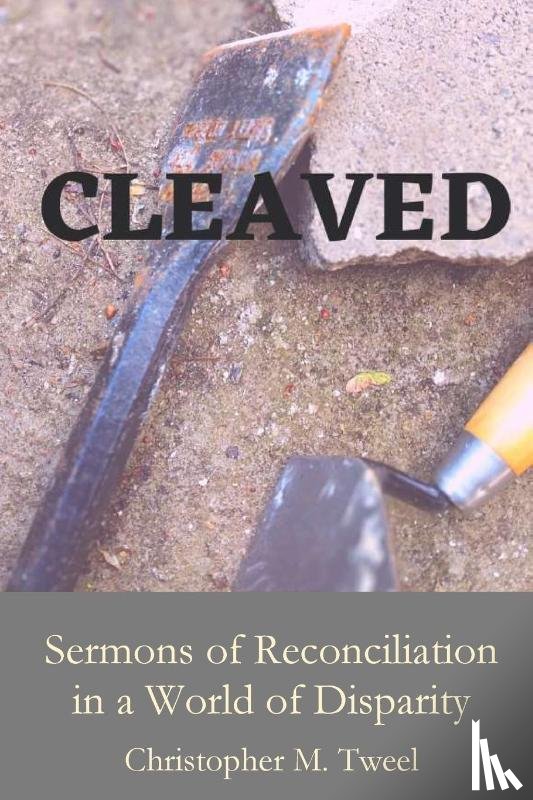 Tweel, Chrsitopher M - Cleaved