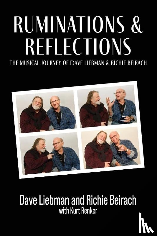 Liebman, Dave, Beirach, Richie - Ruminations and Reflections - The Musical Journey of Dave Liebman and Richie Beirach