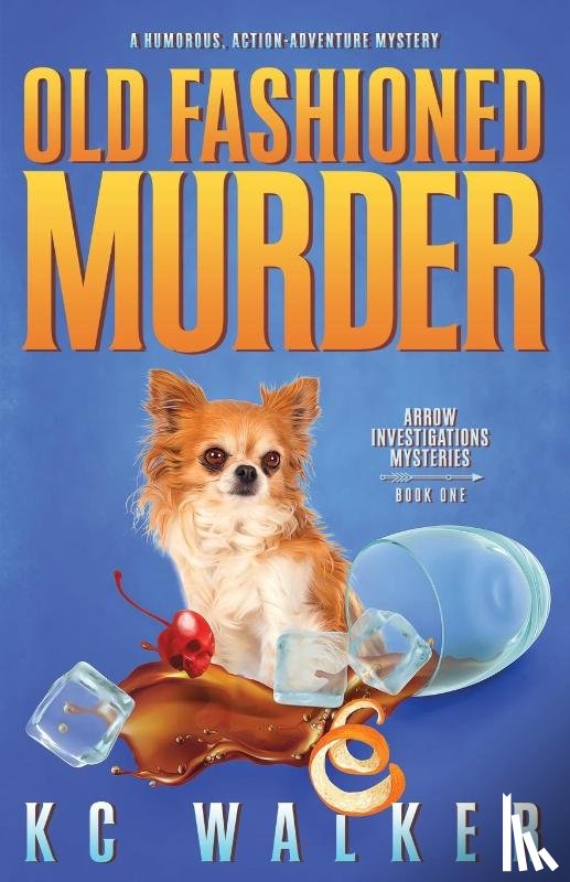 Walker, Kc - Old Fashioned Murder
