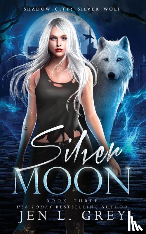 Grey, Jen L - Silver Moon