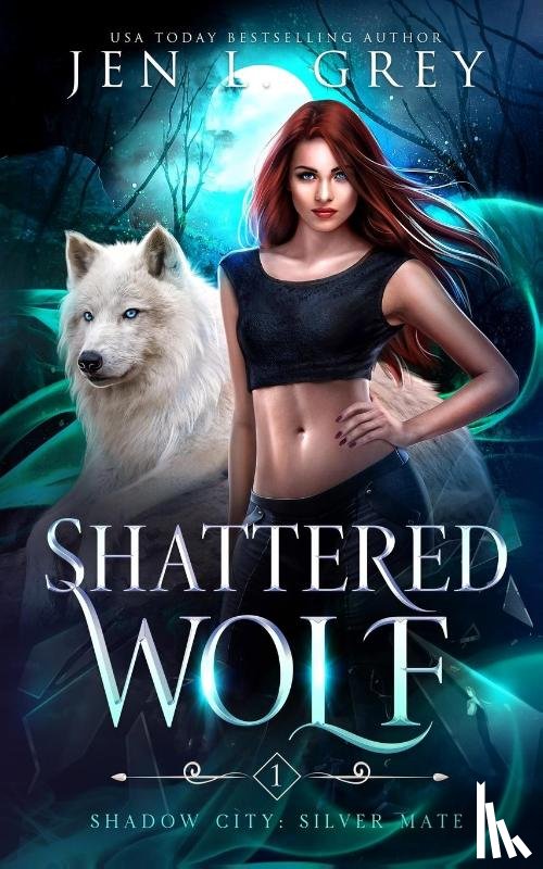 Grey, Jen L - Shattered Wolf