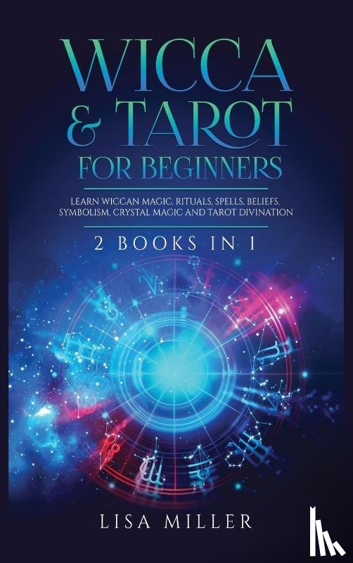 Miller, Lisa - Wicca & Tarot for Beginners