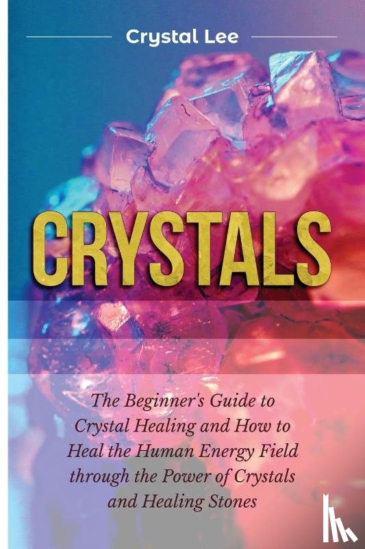Lee, Crystal - Crystals