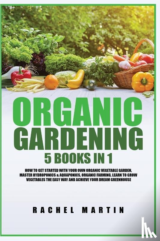 Martin, Rachel - Organic Gardening