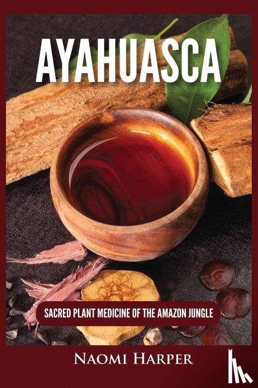 Harper, Naomi - Ayahuasca
