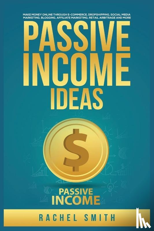 Smith, Rachel - Passive Income Ideas