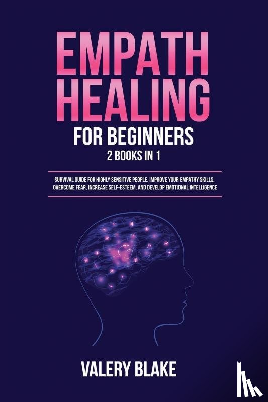 Blake, Valery - Empath Healing for Beginners