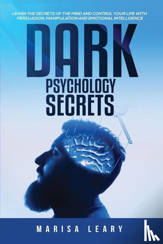 Leary, Marisa - Dark Psychology Secrets