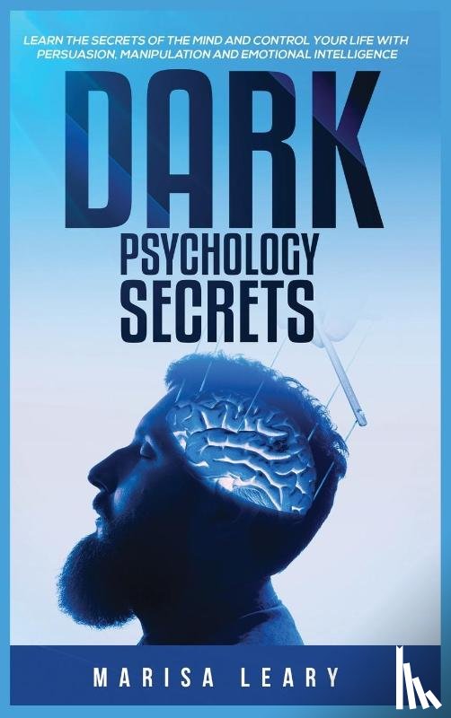 Leary, Marisa - Dark Psychology Secrets