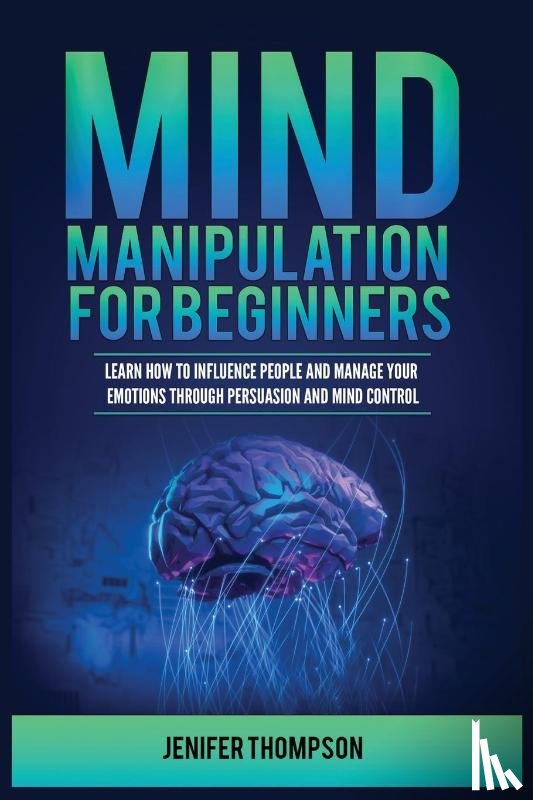 Thompson, Jenifer - Mind Manipulation for Beginners