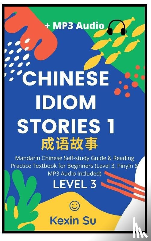 Su, Kexin - Chinese Idiom Stories (Part 1)