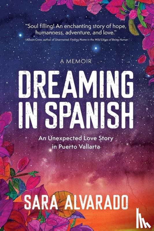 Alvarado, Sara - Dreaming in Spanish