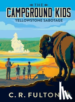 Fulton, C. R. - Yellowstone Sabotage