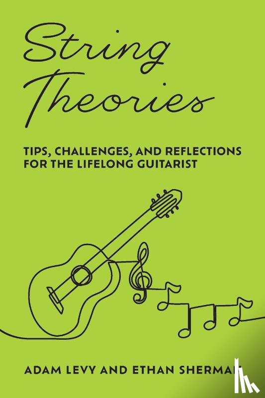 Levy, Adam, Sherman, Ethan - String Theories