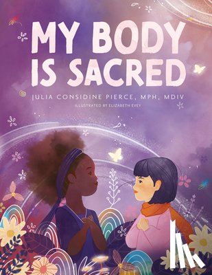Pierce, Julie Considine - My Body Is Sacred