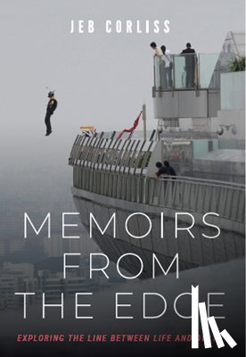 Corliss, Jeb - Memoirs From the Edge