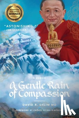 Shlim, David R - A Gentle Rain of Compassion