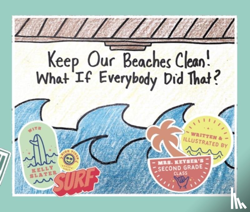 Keyser, Mackenzie - Keep Our Beaches Clean!
