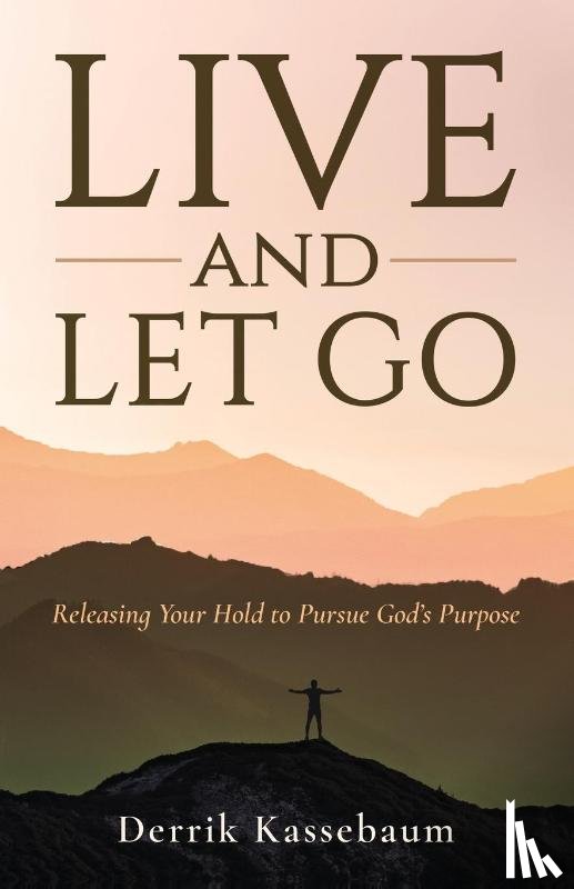 Kassebaum, Derrik - Live and Let Go