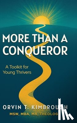 Kimbrough, Orvin T - More than a Conqueror