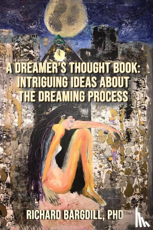 Bargdill, Richard - A Dreamer's Thought Book