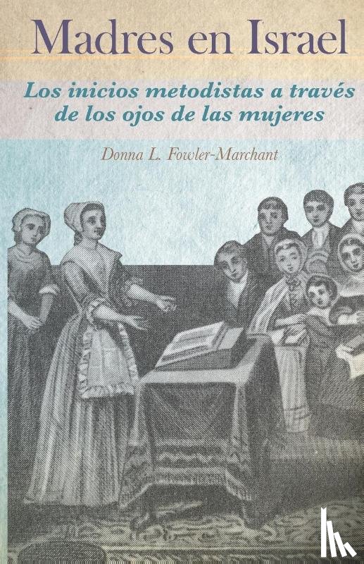 Fowler-Marchant, Donna - Madres en Israel