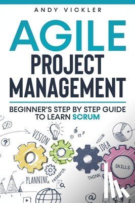 Vickler, Andy - Agile Project Management