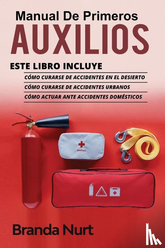 Nurt, Branda - Manual de Primeros Auxilios