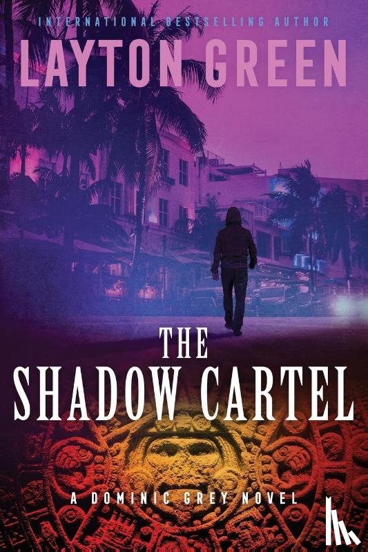 Green, Layton - The Shadow Cartel