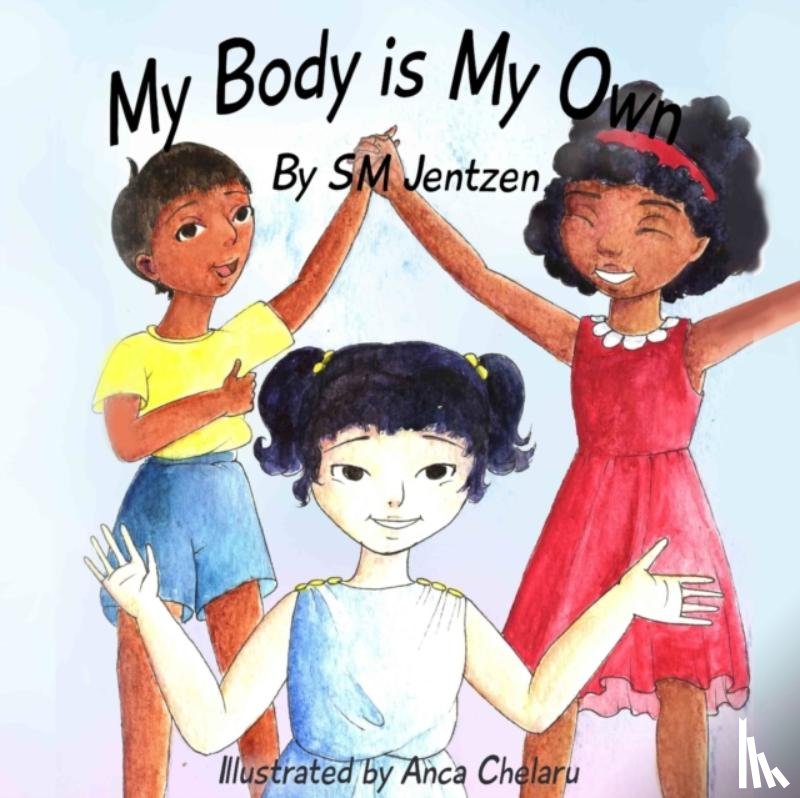 Jentzen, S M - My Body Is My Own