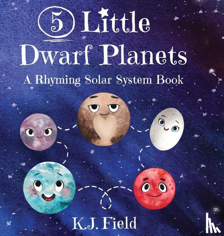 Field, K. J. - 5 Little Dwarf Planets