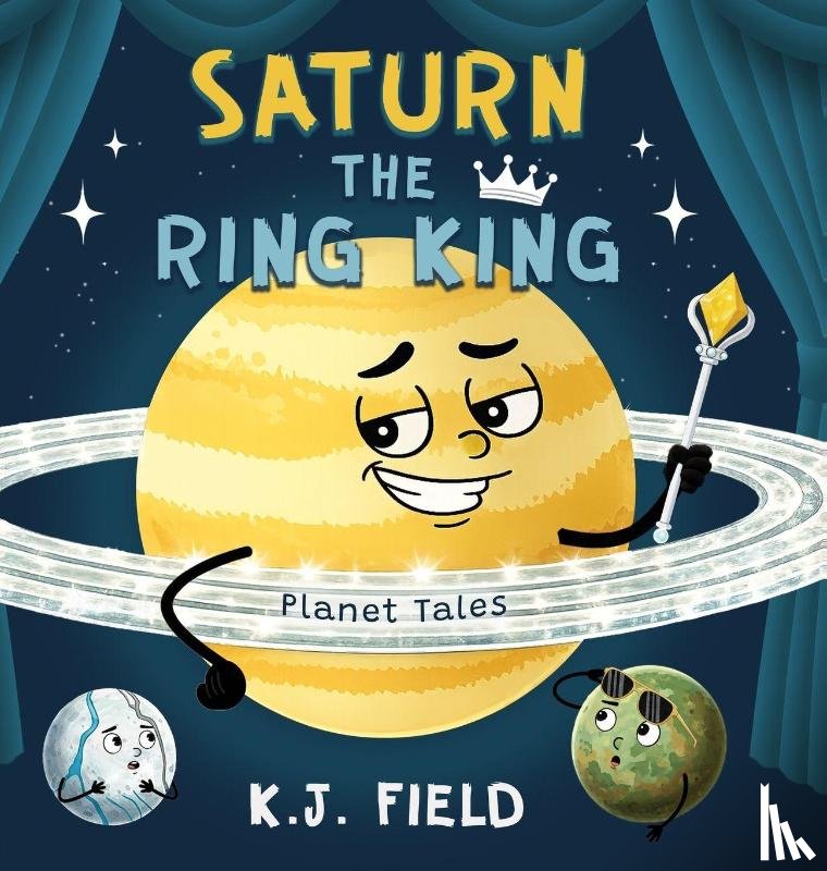 Field, K. J. - Saturn the Ring King