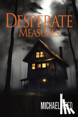 Reed, Michael - Desperate Measures