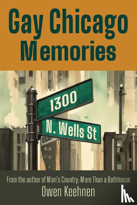 Keehnen, Owen - Gay Chicago Memories