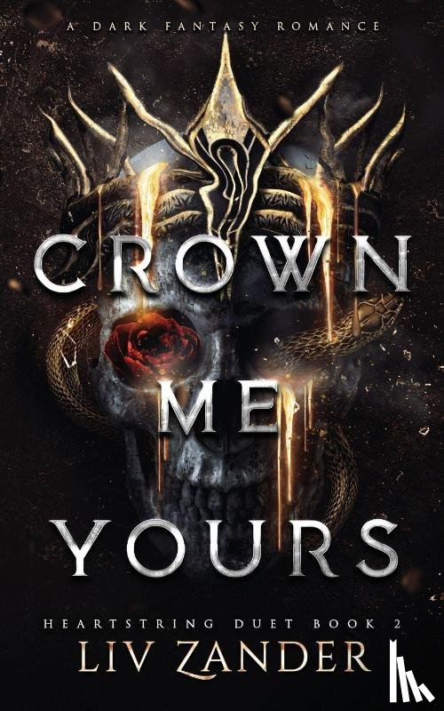 Zander, Liv - Crown Me Yours
