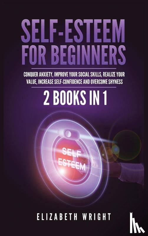 Wright, Elizabeth - Self-Esteem for Beginners