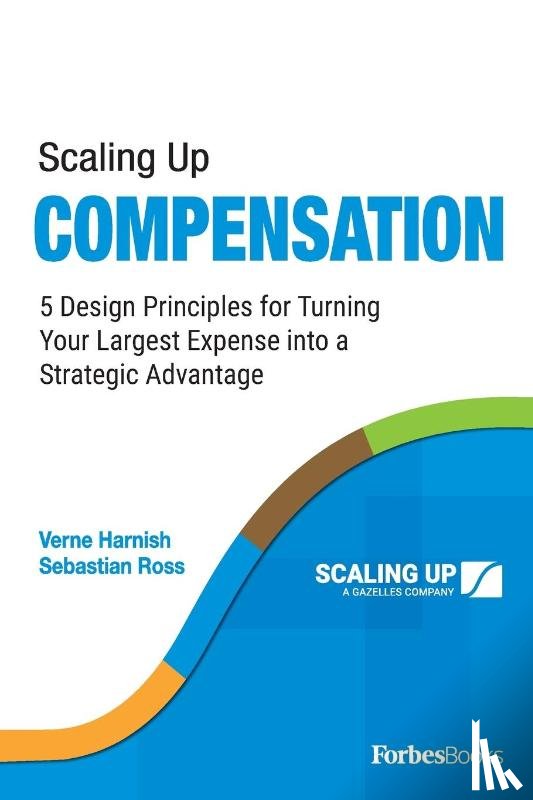Harnish, Verne, Ross, Sebastian - Scaling Up Compensation