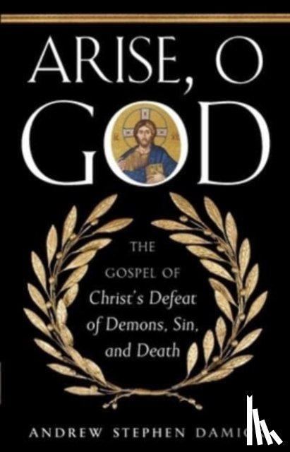 Damick, Andrew - Arise, O God