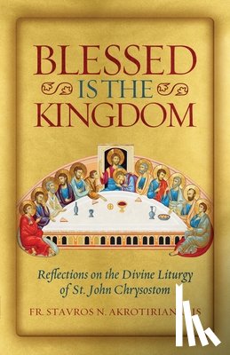 Akrotirianakis, Stavros N. - Blessed Is the Kingdom