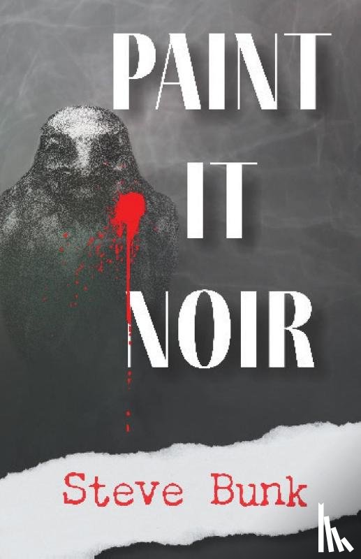 Bunk, Steve - Paint It Noir