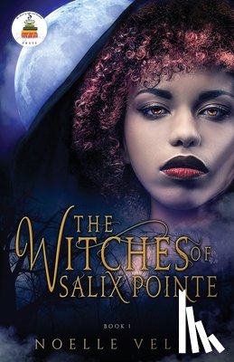 Vella, Noelle - The Witches of Salix Pointe