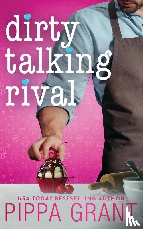 Grant, Pippa - Dirty Talking Rival