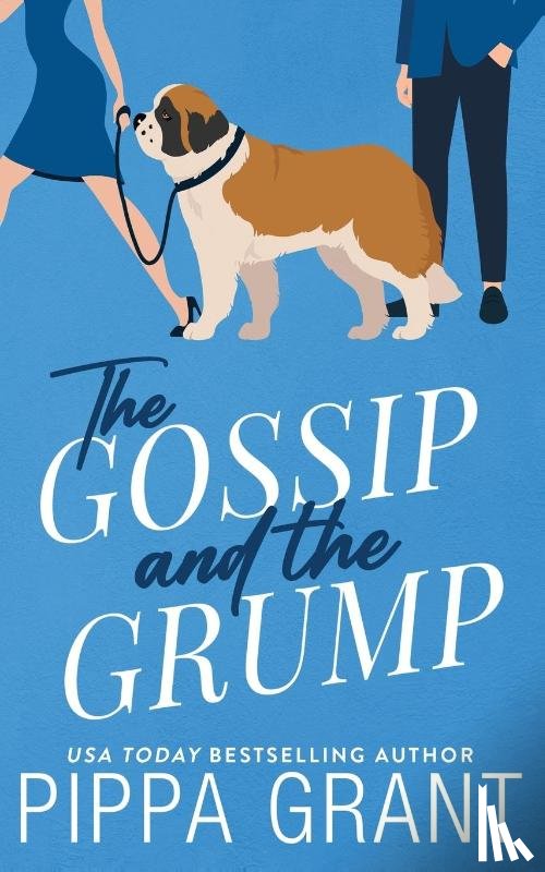 Grant, Pippa - The Gossip and The Grump