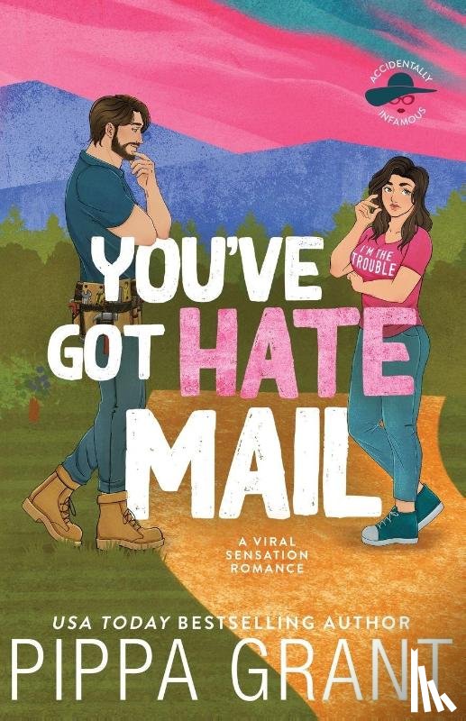 Grant, Pippa - Grant, P: You've Got Hate Mail