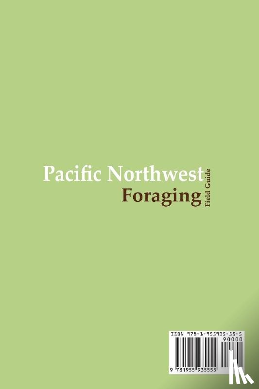 Wheatly, Kennard - Pacific Northwest Foraging Field Guide