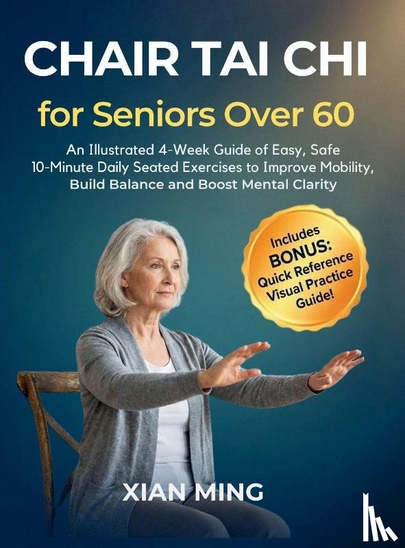 Ming, Xian - Chair Tai Chi for Seniors Over 60