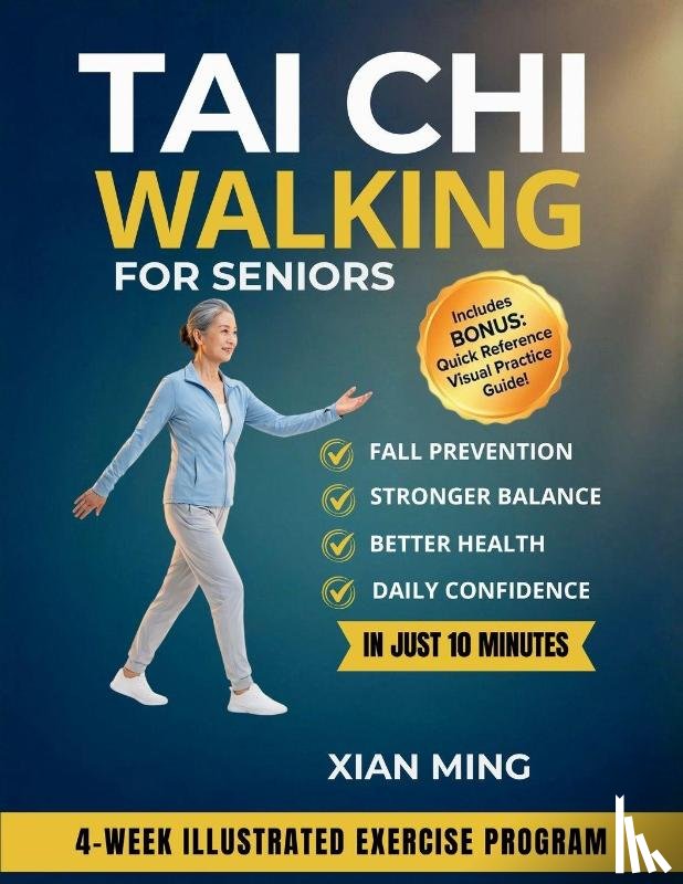Ming, Xian - Tai Chi Walking for Seniors