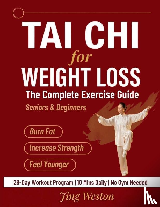 Weston, Jing - Tai Chi for Weight Loss