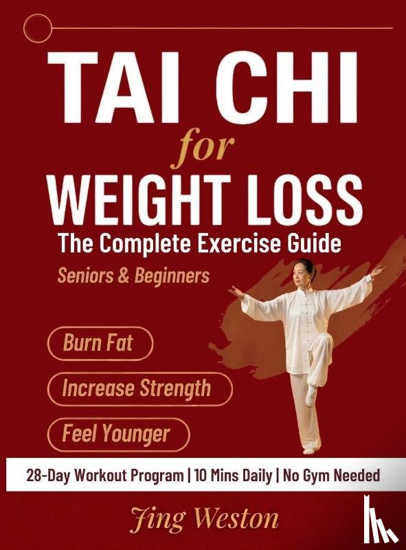 Weston, Jing - Tai Chi for Weight Loss