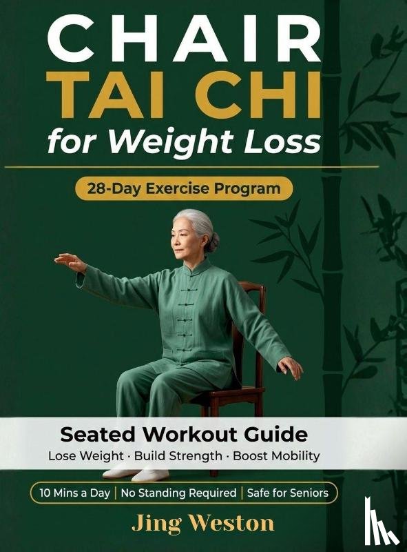 Weston, Jing - Chair Tai Chi for Weight Loss